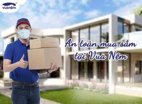 Nỗ lực của Vua Nệm trong việc đảm bảo sức khỏe cho khách hàng mùa dịch Covid-19