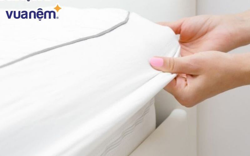 Sử dụng áo bọc nệm giúp bảo quản nệm, giảm thiểu việc vệ sinh nệm trực tiếp