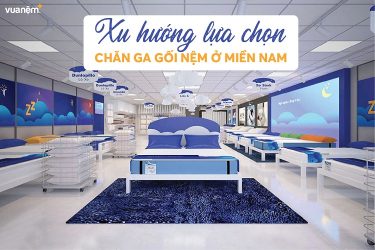 xu hướng lựa chọn chăn ga gối nệm ở miền nam