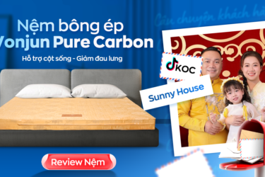TikToker Sunny House: 'Nệm Wonjun Pure Carbon giúp ba mẹ ngủ ngon hơn mỗi ngày'
