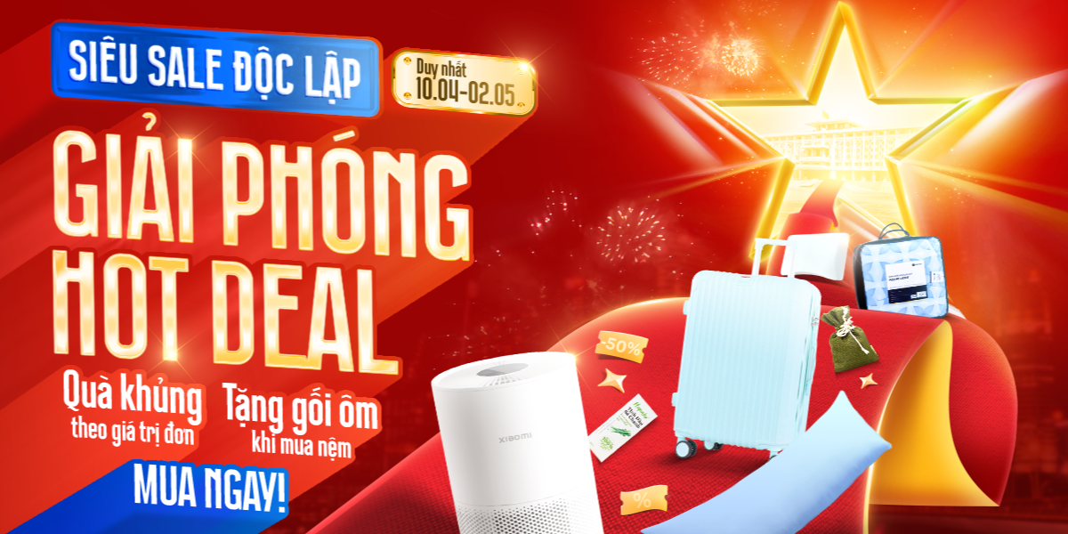 Vua Nệm Siêu Sale độc lập – Giải Phóng hot deal