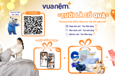 Cưới là có quà - Nhận quà miễn phí từ Vua Nệm