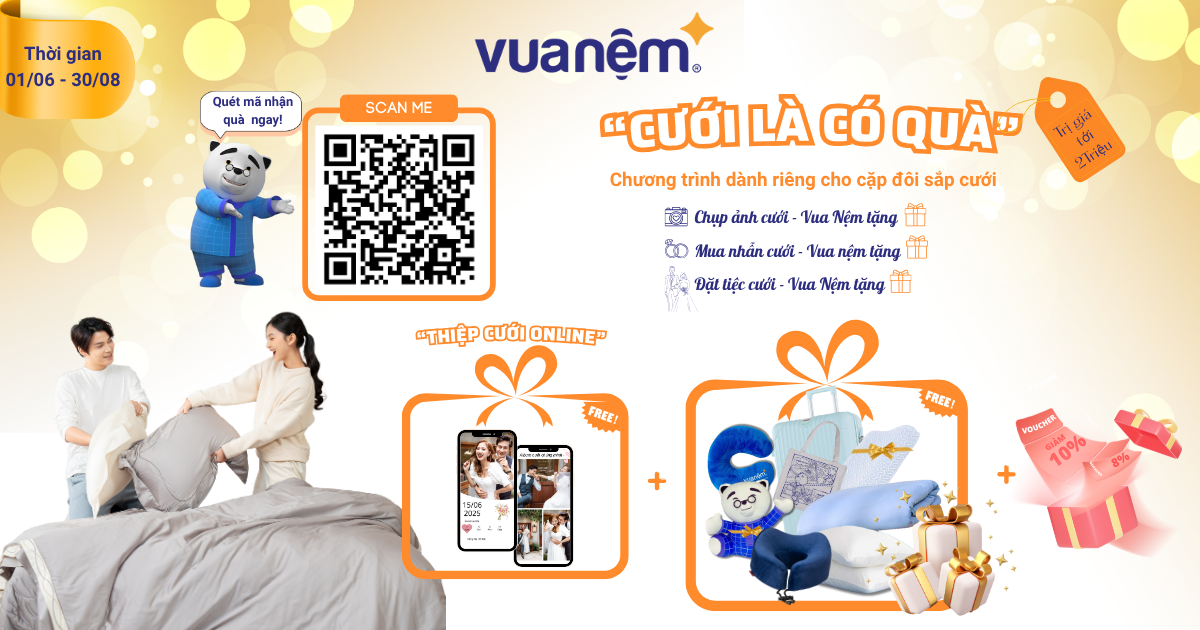 Cưới là có quà – Nhận quà miễn phí từ Vua Nệm