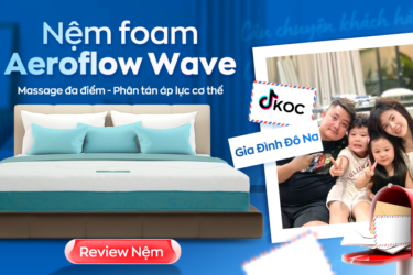 TikToker Gia đình Đô Na chia sẻ bí quyết nâng tầm giấc ngủ với nệm foam Aeroflow Wave