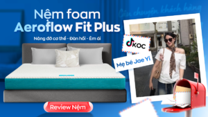 TikToker Mẹ bé Jae Yi: Nệm Aeroflow Fit Plus – Món quà phục hồi cơ thể sau ngày dài