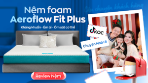 TikToker Chuyện Nhà Hi chia sẻ bí quyết ngủ ngon chỉ nhờ nệm Aeroflow Fit Plus