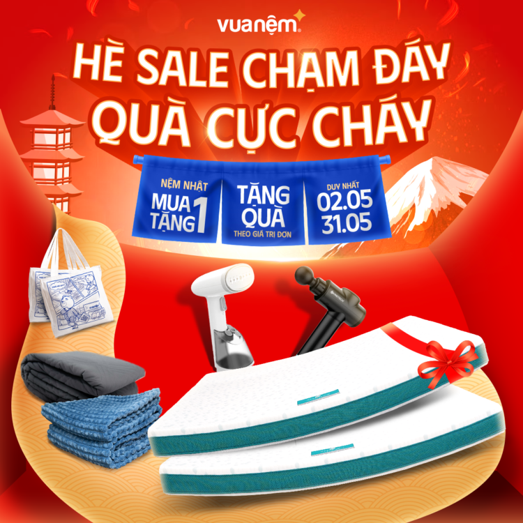 Chương trình Vua Nệm tháng 5 Sale chạm đáy - Quà cực cháy