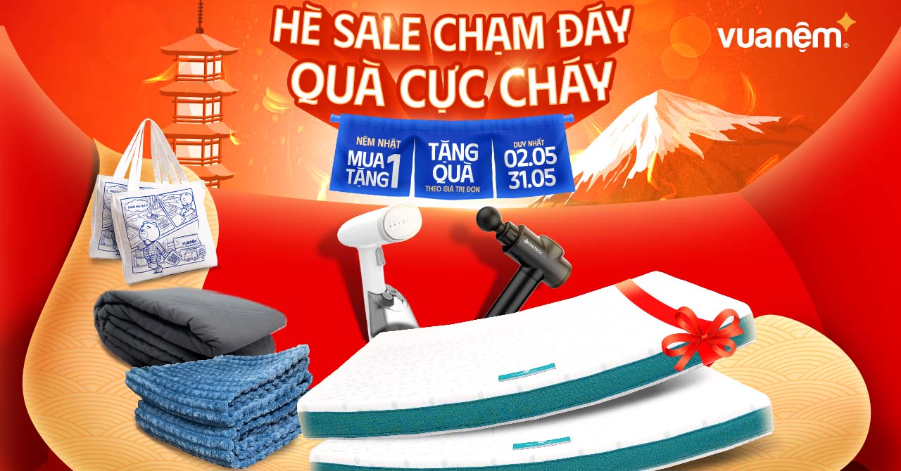 Vua Nệm tháng 5: Hè Sale chạm đáy – Quà cực cháy