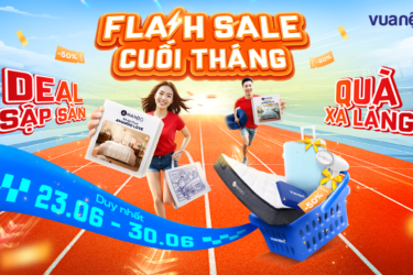 Flash Sale cuối tháng - Deal sập sàn, Quà xả láng