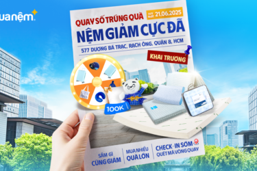 Khai trương Vua Nệm 577 Dương Bá Trạc – Bùng nổ ưu đãi, rinh quà cực chất