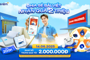 Khai trương Vua Nệm KĐT An Hưng, Hà Đông - Đón hè rực rỡ, rinh quà miễn phí