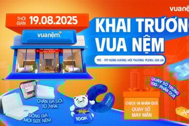 Khai trương cửa hàng Vua Nệm Pleiku, Gia Lai - Quà tặng ngập tràn