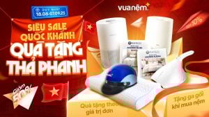 Vua Nệm sale Đại Lễ: Siêu Sale Quốc Khánh – Quà Tặng Thả Phanh