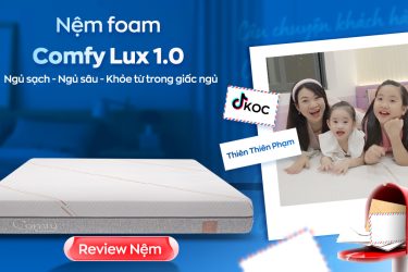 TikToker Thiên Thiên Phạm chia sẻ bí quyết ngủ sạch, ngủ sâu cùng nệm Comfy Lux 1.0
